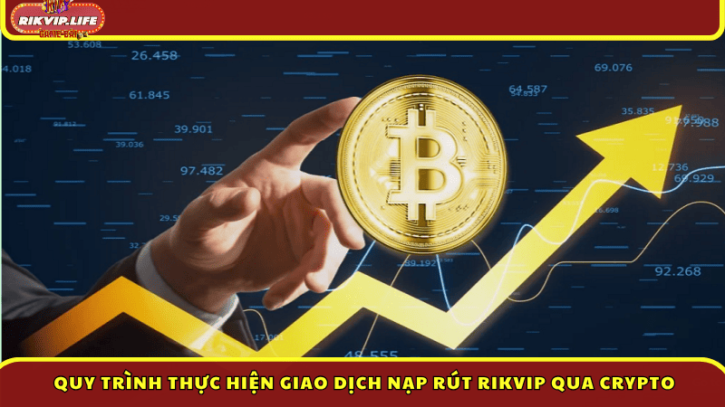 Hướng Dẫn Nạp Rút Rikvip Qua Crypto An Toàn Tuyệt Đối